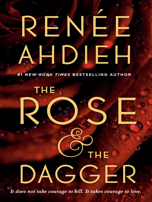 Détails du titre pour The Rose and the Dagger par Renée Ahdieh - Disponible